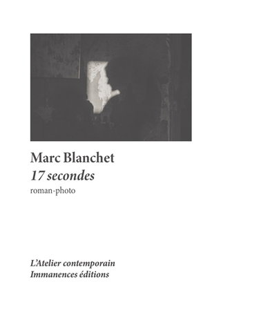 Couverture de 17 secondes : roman-photo