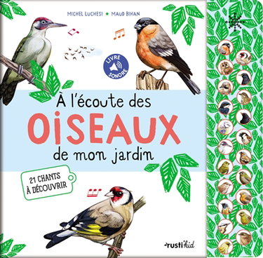 Couverture de A l'écoute des oiseaux de mon jardin : 21 chants à découvrir