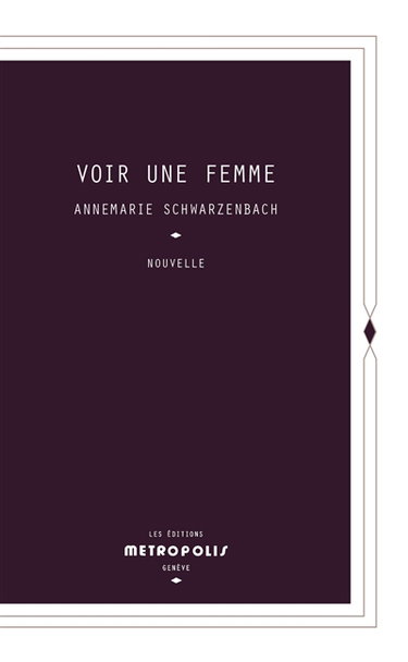 Couverture de Voir une femme : nouvelle