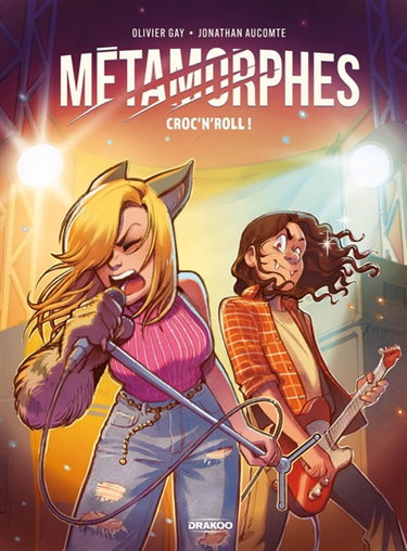 Couverture de Métamorphes. Vol. 3. Croc' n' roll !