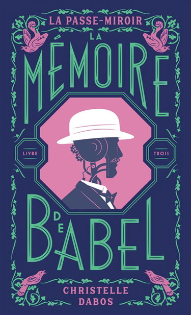 Couverture de La passe-miroir. Vol. 3. La mémoire de Babel