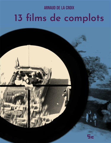 Couverture de 13 films de complots