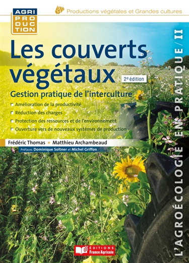 Couverture de Les couverts végétaux : gestion pratique de l'interculture