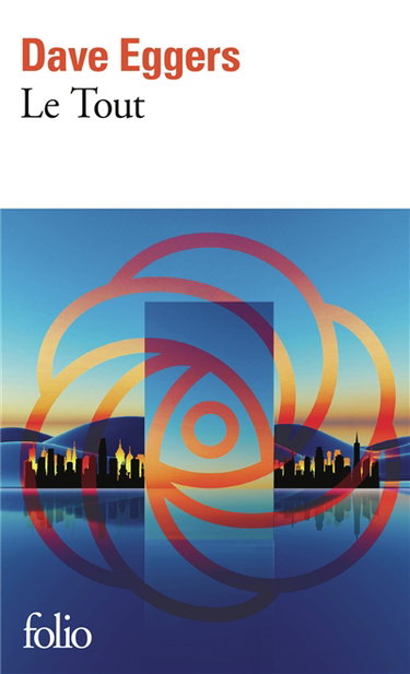Couverture de Le Tout ou Enfin une sensation d'ordre ou Les derniers jours du libre arbitre ou Le choix illimité tue le monde