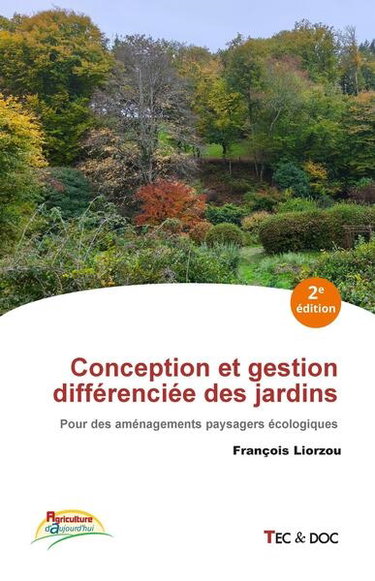 Couverture de Conception et gestion différenciée des jardins : pour des aménagements paysagers écologiques