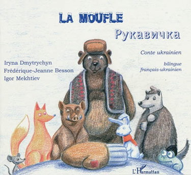 Couverture de La moufle : conte ukrainien par Igor Mekhtiev