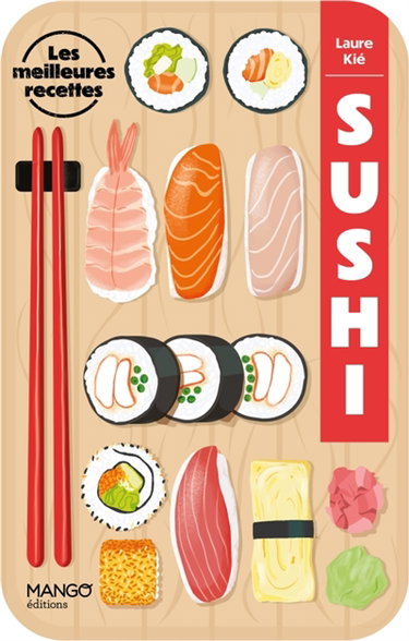 Couverture de Sushi : les meilleures recettes