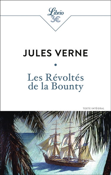 Couverture de Les révoltés de la Bounty : texte intégral. L'île