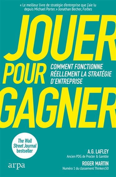 Couverture de Jouer pour gagner : comment fonctionne réellement la stratégie d'entreprise