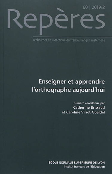 Couverture de Repères : recherches en didactique du français langue maternelle, n° 60. Enseigner et apprendre l'orthographe aujourd'hui