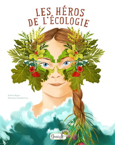 Couverture de Les héros de l'écologie