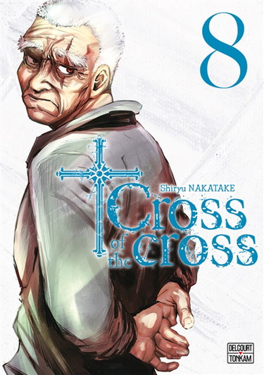 Couverture de Cross of the cross. Vol. 8