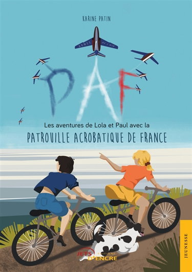 Couverture de PAF : Les aventures de Lola et Paul avec la Patrouille Acrobatique de France