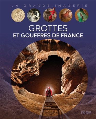 Couverture de Grottes et gouffres de France