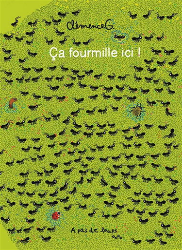 Couverture de Ca fourmille ici !