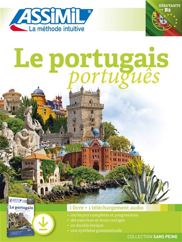 Couverture de Le portugais : débutant & faux-débutants, niveau atteint B2 : 1 livre + 1 téléchargement audio