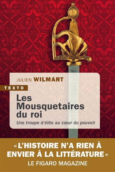 Couverture de Les mousquetaires du roi : une troupe d'élite au coeur du pouvoir