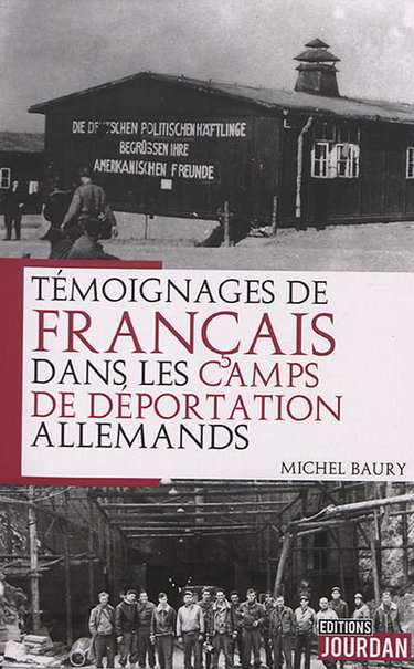 Couverture de Témoignages de Français dans les camps de déportation allemands