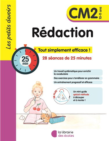 Couverture de Rédaction CM2, 10-11 ans : 14 séances de 30 minutes : tout simplement efficace !