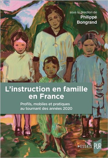 Couverture de L'instruction en famille en France : profils, mobiles et pratiques au tournant des années 2020