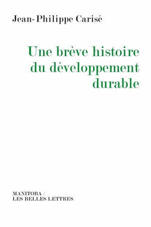Couverture de Une brève histoire du développement durable