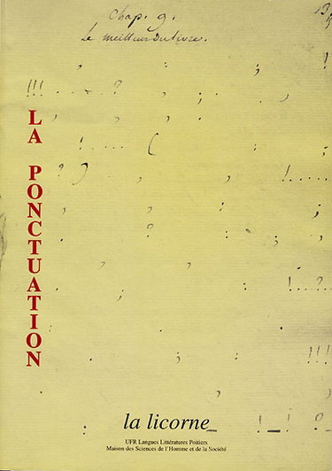 Couverture de La Licorne, n° 52. La ponctuation
