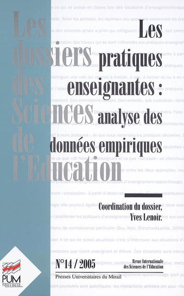 Couverture de Dossiers des sciences de l'éducation (Les), n° 14. Les pratiques enseignantes : analyse des données empiriques