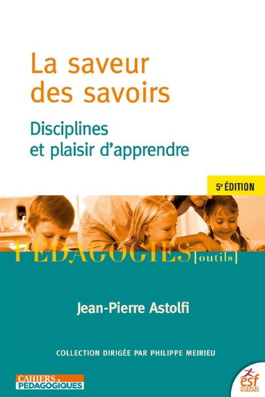 Couverture de La saveur des savoirs : disciplines et plaisir d'apprendre