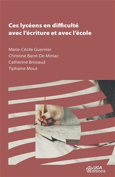 Couverture de Ces lycéens en difficulté avec l'écriture et avec l'école