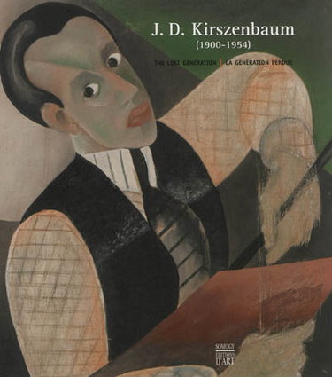 Couverture de J.D. Kirszenbaum (1900-1954) : la génération perdue, de Staszow à Paris, via Weimar, Berlin et Rio de Janeiro. J.D. Kirszenbaum (1900-1954) : the lost generation, from Staszow to Paris, via Weimar, Berlin and Rio de Janeiro : exposition, Israel, Musée d'a