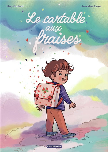 Couverture de Le cartable aux fraises