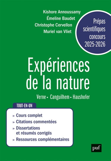 Couverture de Expériences de la nature : Jules Verne, Vingt mille lieues sous les mers ; Georges Canguilhem, La connaissance de la vie, Introduction : La pensée et le vivant, I. Méthode, III. Philosophie chapitres II-V ; Marlen Haushofer, Le mur invisible : prépas scie