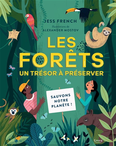 Couverture de Les forêts : un trésor à préserver