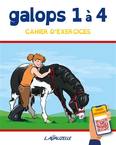 Couverture de Galops 1 à 4 : cahier d'exercices : manuel d'entraînement aux examens fédéraux selon les programmes officiels de la FFE