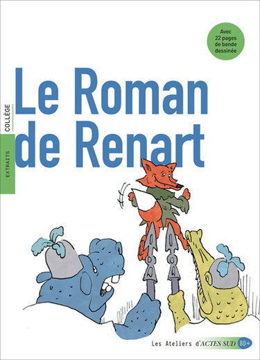 Couverture de Le roman de Renart : extraits, collège