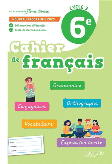 Couverture de Cahier de français 6e, cycle 3 : nouveau programme