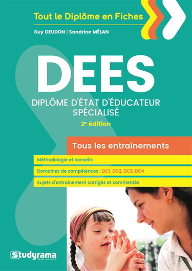 Couverture de Tous les entraînements du DEES : méthodologie et conseils, domaines de compétences, DC1, DC2, DC3, DC4, sujets d'entraînement corrigés et commentés