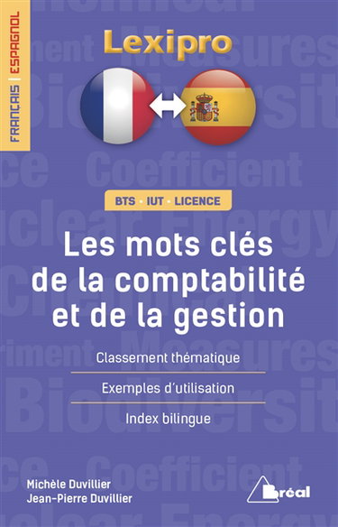 Couverture de Les mots-clés de la comptabilité et de la gestion, français-espagnol : classement thématique, exemples d'utilisation, index bilingue : BTS, IUT, licence