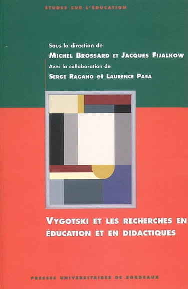 Couverture de Vygotski et les recherches en éducation et en didactiques
