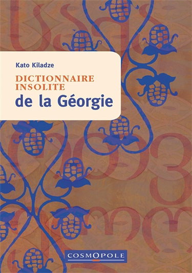 Couverture de Dictionnaire insolite de la Géorgie