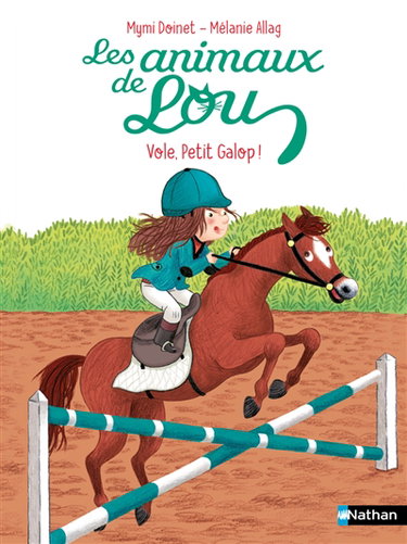 Couverture de Les animaux de Lou. Vole, Petit Galop !