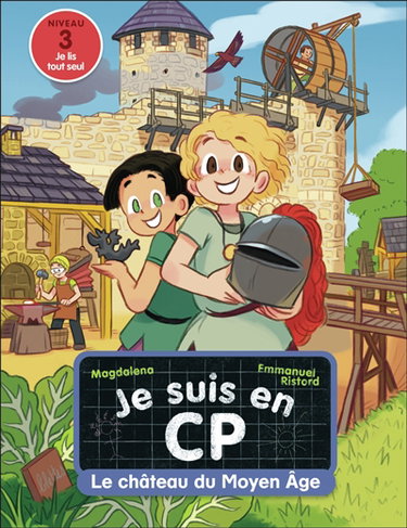 Couverture de Je suis en CP. Le château du Moyen Age : niveau 3