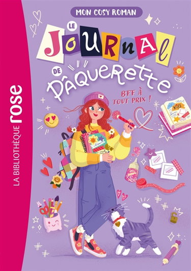 Couverture de Le journal de Pâquerette. Vol. 1. BFF à tout prix !