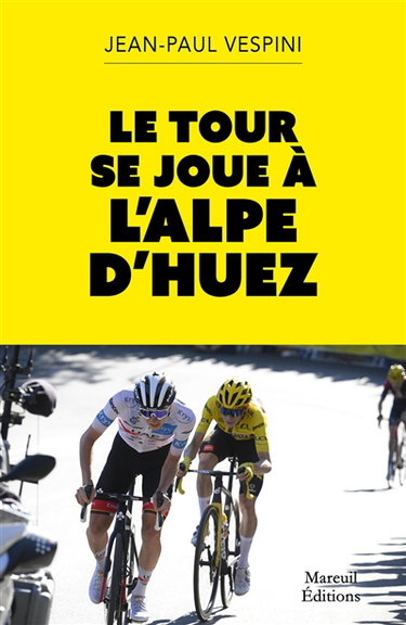 Couverture de Le Tour se joue à l'Alpe-d'Huez