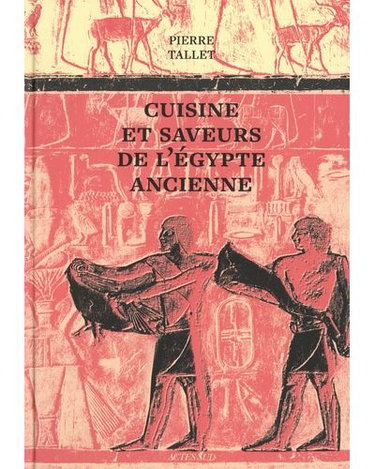 Couverture de Cuisine et saveurs de l'Egypte ancienne