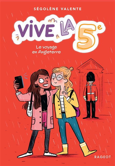 Couverture de Vive la 5e !. Le voyage en Angleterre