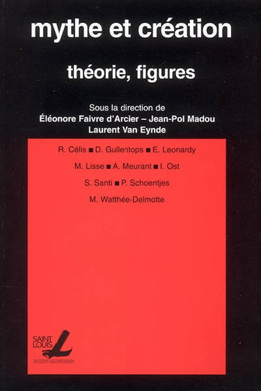 Couverture de Mythe et création : théorie, figures