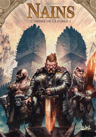 Couverture de Nains. Vol. 1. L'ordre de la forge