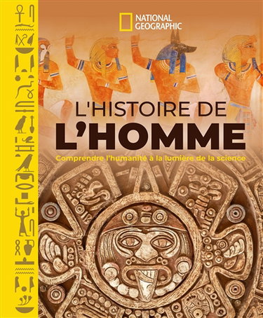Couverture de L'histoire de l'homme : comprendre l'humanité à la lumière de la science