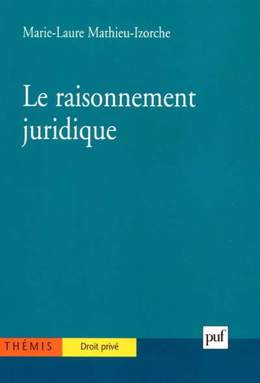 Couverture de Le raisonnement juridique : initiation à la logique et à l'argumentation